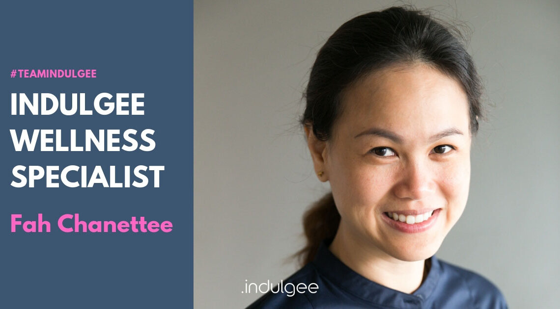 indulgee wellness specialist - fah chanettee